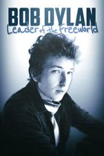 Watch Bob Dylan: Leader of the Free World Movie4k