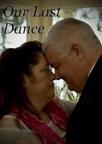 Watch Our Last Dance (Short 2019) Movie4k