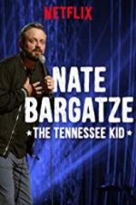 Watch Nate Bargatze: The Tennessee Kid Movie4k