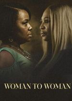Watch Woman to Woman Movie4k