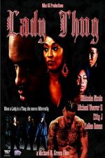 Watch Lady Thug Movie4k