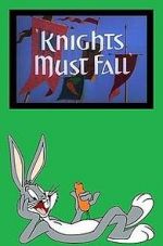 Watch Knights Must Fall (Short 1949) Movie4k