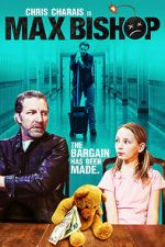 Watch Max Bishop Movie4k