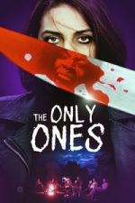 Watch The Only Ones Movie4k