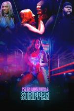 Watch I'm in Love with A Stripper Movie4k