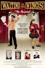 Watch Waiting in the Wings: The Musical Movie4k
