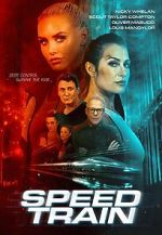 Watch Speed Train Movie4k