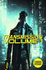 Watch Transmission: Volume 1 Movie4k