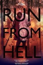 Watch Run from Hell Movie4k