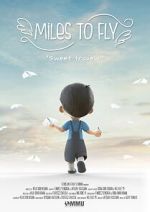 Watch Miles to Fly (Short 2020) Movie4k