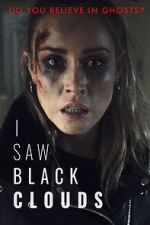 Watch I Saw Black Clouds Movie4k