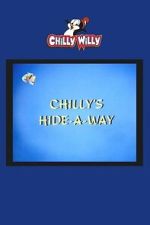 Watch Chilly\'s Hide-a-Way Movie4k