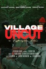 Watch Village Uncut Movie4k