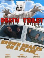 Watch Death Toilet 4: Brown Snakes on a Plane Movie4k