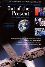 Watch Out of the Present Movie4k