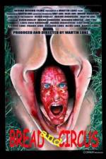 Watch Bread and Circus Movie4k