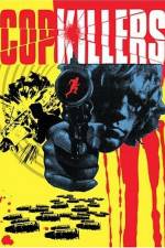 Watch Cop Killers Movie4k