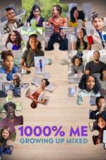 Watch 1000% Me: Growing Up Mixed Movie4k