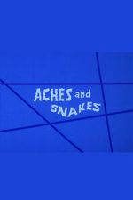 Watch Aches and Snakes Movie4k