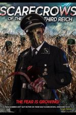 Watch Scarecrows of the Third Reich Movie4k