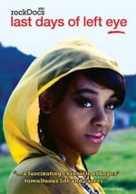 Watch The Last Days of Left Eye Movie4k