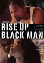Watch Rise Up Black Man Movie4k