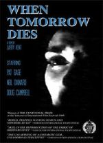 Watch When Tomorrow Dies Movie4k