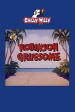 Watch Robinson Gruesome Movie4k