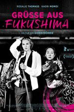 Watch Gr��e aus Fukushima Movie4k