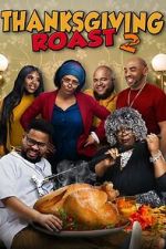 Watch Thanksgiving Roast 2 Movie4k