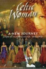 Watch Celtic Woman: A New Journey Movie4k