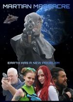 Watch Martian Massacre Movie4k
