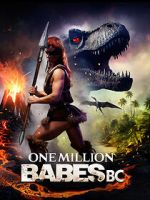 Watch One Million Babes BC Movie4k