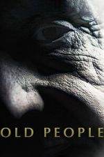 Watch Old People Movie4k