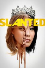 Watch Slanted Movie4k