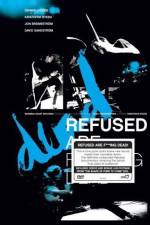 Watch Refused Are Fucking Dead Movie4k