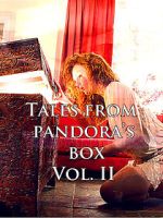 Watch Tales from Pandora\'s Box Vol. II Movie4k