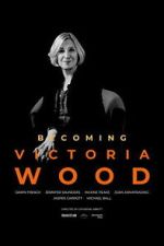 Watch Becoming Victoria Wood Movie4k