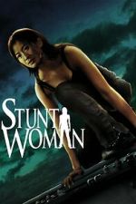 Watch The Stunt Woman Movie4k