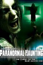 Watch Paranormal Haunting: The Curse of the Blue Moon Inn Movie4k