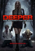 Watch Deeper: The Retribution of Beth Movie4k