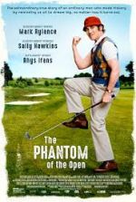 Watch The Phantom of the Open Movie4k