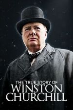 Watch The True Story of Winston Churchill Movie4k