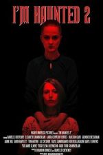 Watch I\'m Haunted 2 Movie4k