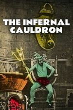 Watch The Infernal Cauldron Movie4k