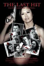 Watch The Last Hit Movie4k