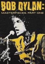 Watch Bob Dylan: Masterpieces, Part One Movie4k