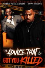 Watch The Advice That Got You Killed Movie4k