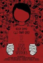 Watch Itsy Bitsy Spiders (Short 2013) Movie4k