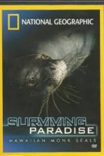 Watch National Geographic - Surviving Paradise - Hawaiian Monk Seals Movie4k
